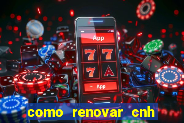 como renovar cnh na bahia